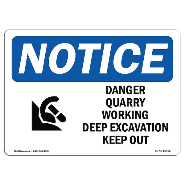 OSHA Notice Sign, 3.5" Height, Danger Quarry Workings Deep Sign With Symbol, Landscape, 10PK